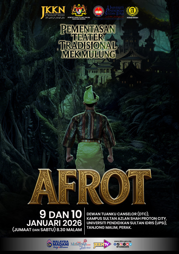 PEMENTASAN TEATER TRADISIONAL MEK MULUNG "AFROT"